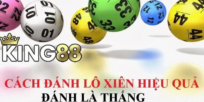 Những phương pháp đánh lô xiên hiệu quả